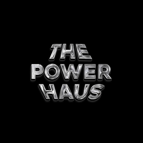 THE POWER HAUS